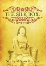 Silk Box, a Love Story