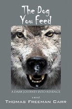 Dog You Feed