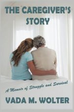 Caregiver's Story