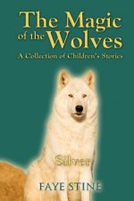 Magic of the Wolves