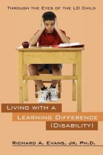 Living with a Learning Difference (Disability)
