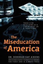 Miseducation of America