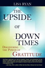Upside of Down Times