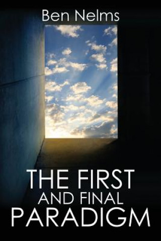 First and Final Paradigm