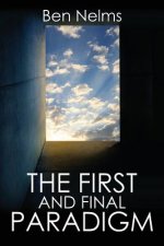 First and Final Paradigm