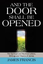 And the Door Shall Be Opened
