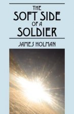 Soft Side of a Soldier
