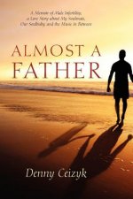 Almost A Father