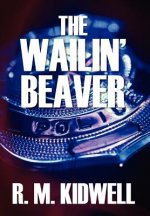 Wailin' Beaver