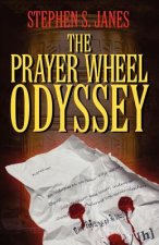 Prayer Wheel Odyssey