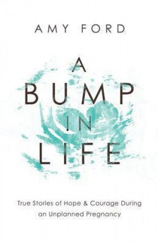 Bump in Life