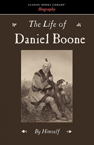 Life of Daniel Boone