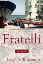 Fratelli, A Novel