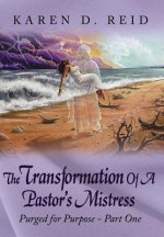 Transformation Of A Pastor's Mistress