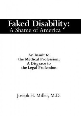 Faked Disability