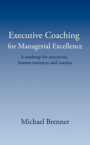 Executive Coaching for Managerial Excellence