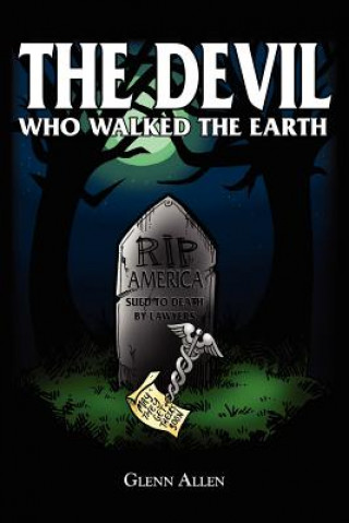 Devil Who Walked The Earth
