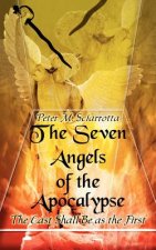 Seven Angels of the Apocalypse (Second Edition)