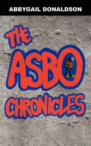 ASBO Chronicles