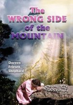 Wrong Side of the Mountain
