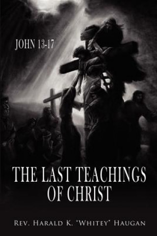 Last Teachings of Christ