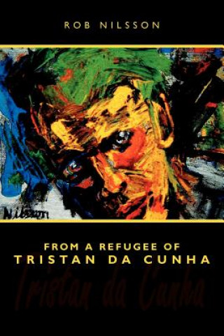From a Refugee of Tristan Da Cunha