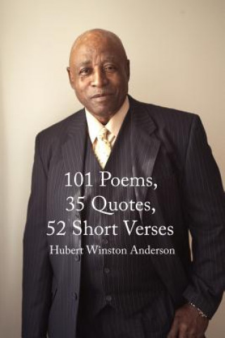 101 Poems, 35 Quotes, 52 Short Verses