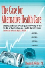 Case For Alternative Healthcare
