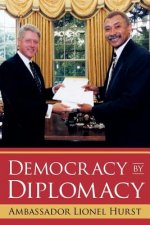 Democracy by Diplomacy