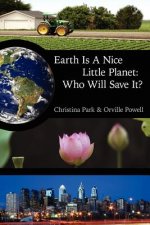 Earth Is A Nice Little Planet