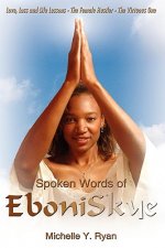 Spoken Words of EboniSkye