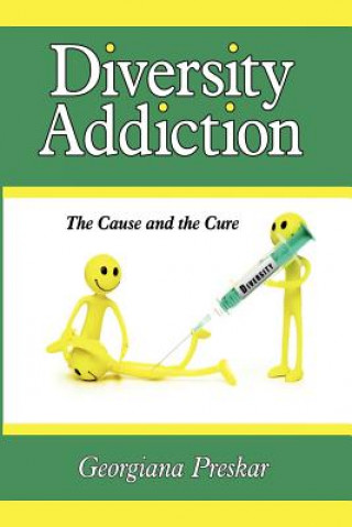 Diversity Addiction