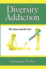 Diversity Addiction