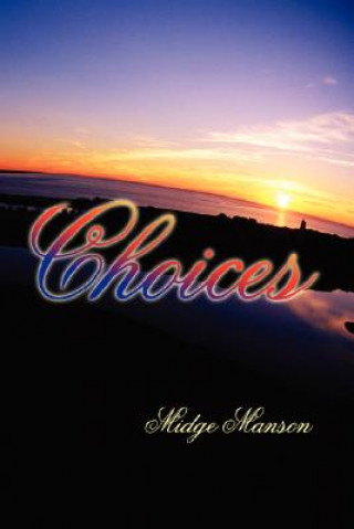 Choices