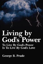 Living by God's Power