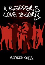 Rapper's Love Story