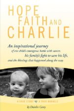 Hope, Faith and Charlie