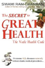 Secret to Great Health