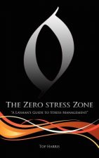 Zero Stress Zone