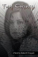 Fatal Curiosity