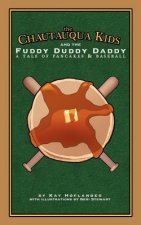 Chautauqua Kids and The Fuddy Duddy Daddy