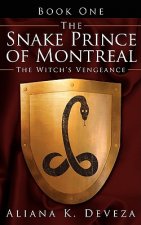 Snake Prince of Montreal