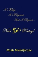 Now That's Poetry!