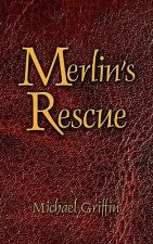 Merlin's Rescue