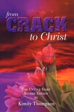 From Crack To Christ