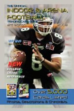 Official Indoor and Arena Football Trading Card Guide