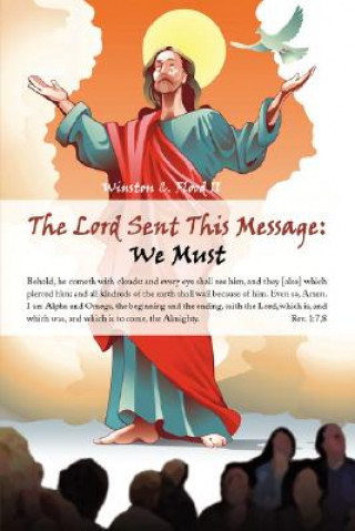 Lord Sent This Message 
