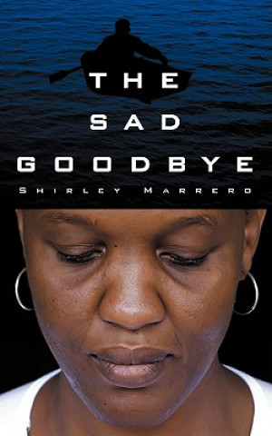 Sad Goodbye
