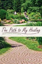 Path To My Healing