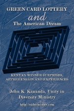 GREEN CARD LOTTERY and The American Dream